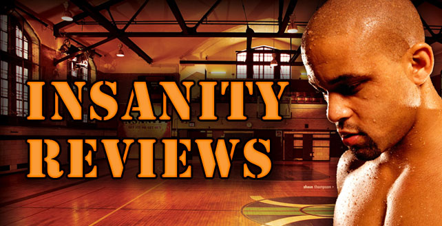 INSANITY Workout Reviews is Live!